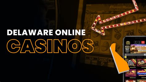 delaware online casino gambling.